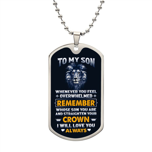 My Son| Remember - Dog Tag Military Chain